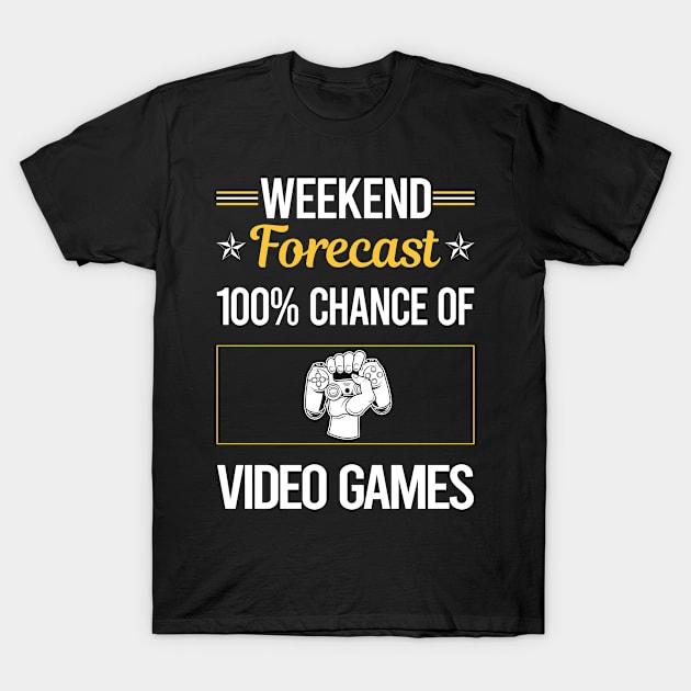 Funny Weekend Video Games Game Gaming Gamer T-Shirt by symptomovertake